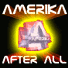 amerika after all