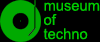 Museum of Techno