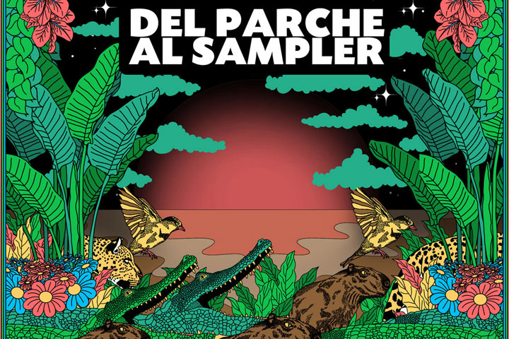 Del Parche al Sampler